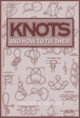 Knots and How to Tie Them